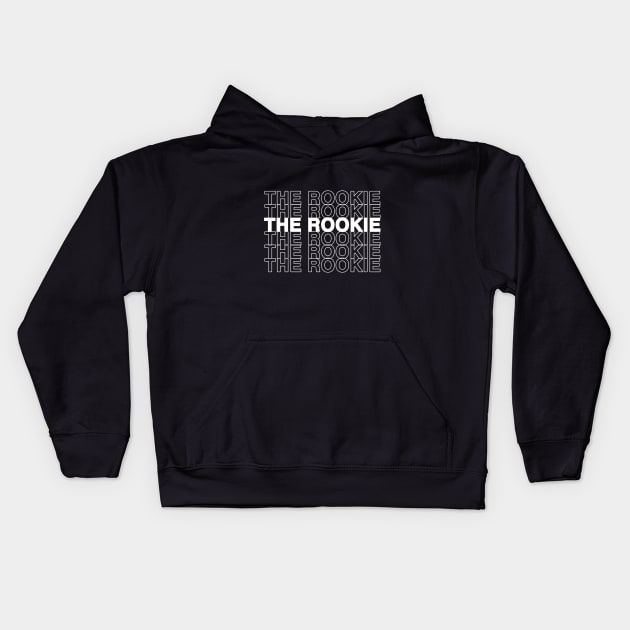 The Rookie TV Show (White Text) Kids Hoodie by Shop Talk - The Rookie Podcast